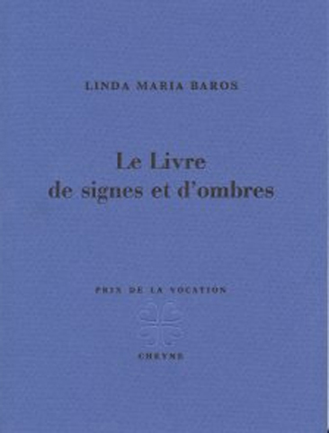 Linda Maria Baros - Le livre de signe - Cheyne 2004